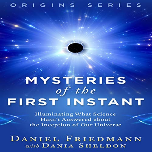 Mysteries Of the First Instant